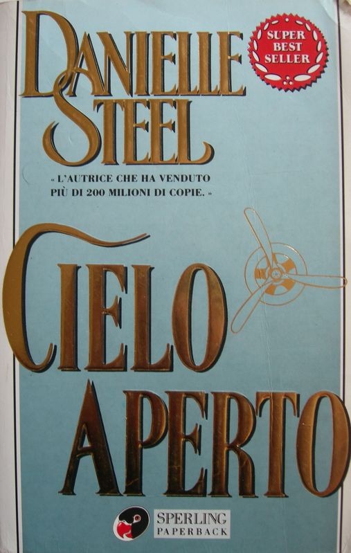 Cielo aperto,Danielle Steel,Sperling & Kupfer