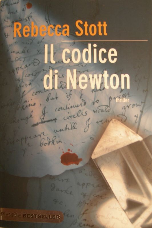 Il codice di Newton,Rebecca Stott,Piemme