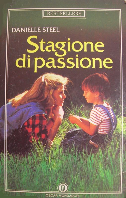 Stagione di passione,Danielle Steel,Mondadori