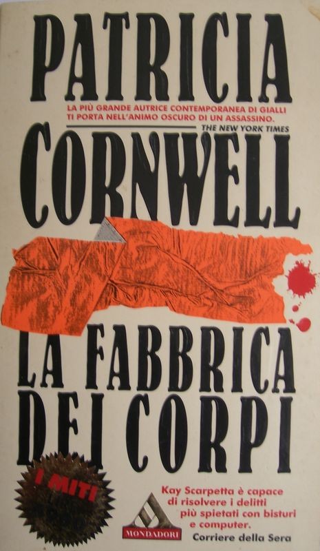 La fabbrica dei corpi,Patricia Cornwell,Mondadori