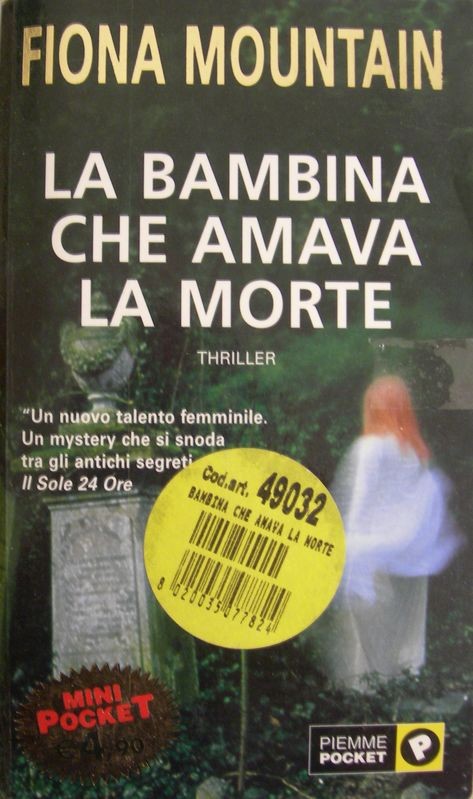 La bambina che amava la morte,Fiona Mountain,Piemme
