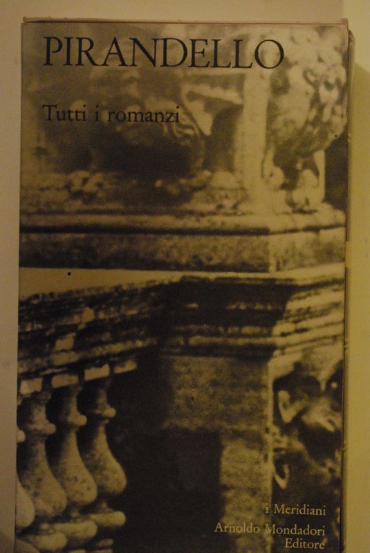 Tutti i romanzi(vol.1),Pirandello,Mondadori