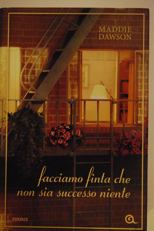 Facciamo finta che non sia successo niente,Maddie Dawson,Giunti