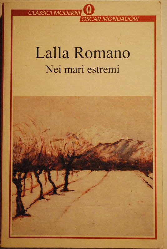 Nei mari estremi,Lalla Romano,Mondadori