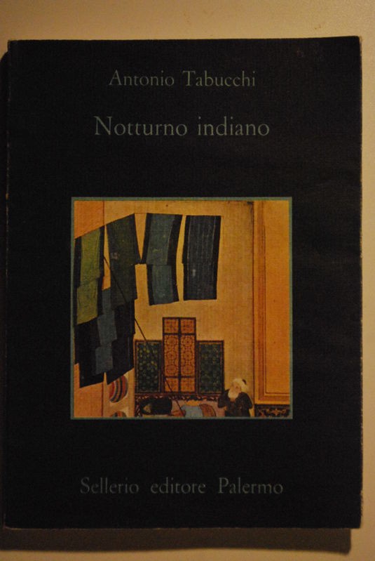 Notturno indiano,Antonio tabucchi,Sellerio Editore palermo
