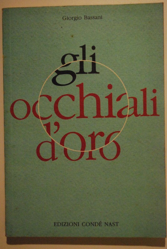Gli occhiali d'oro,Giorgio Bassani,Condè Naste