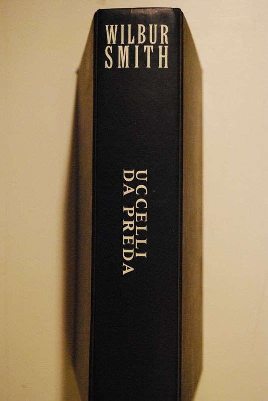 Uccelli da preda ,Wilbur Smith,CDE