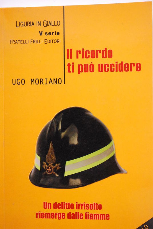 Il ricordo ti può uccidere,Ugo Moriano,Fratelli Frilli