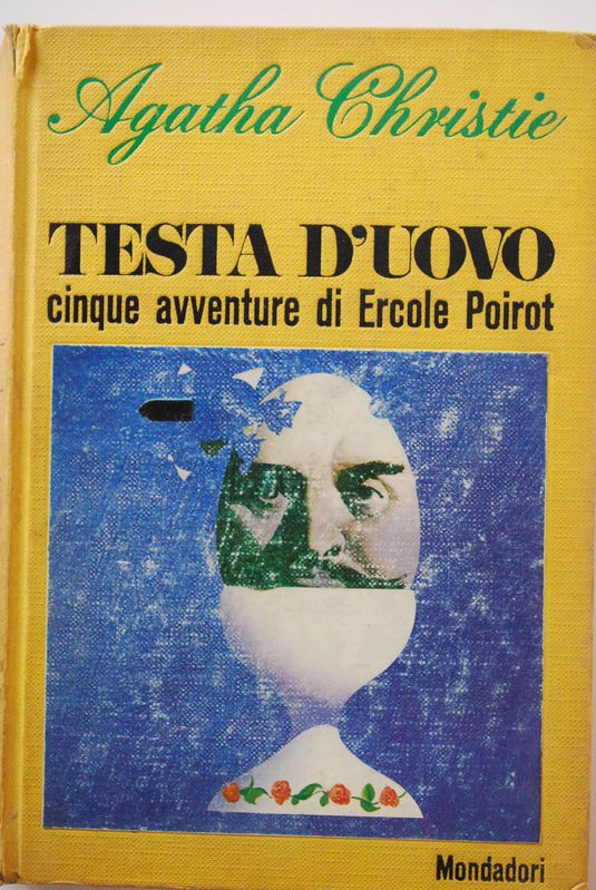Testa d'uovo cinque avventure di Ercole Poirot,Agatha Christie,Mondadori