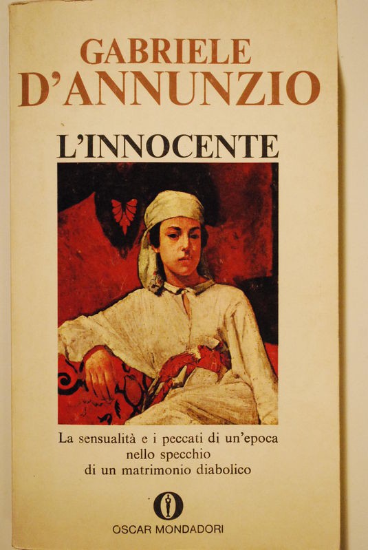 L'innocente,Gabriele D'Annunzio,Mondadori