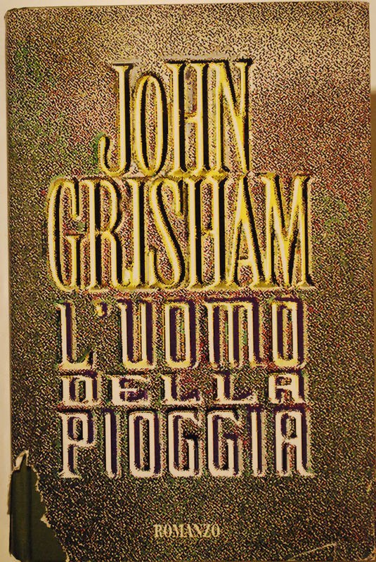 L'uomo della pioggia,John Grisham,Mondadori
