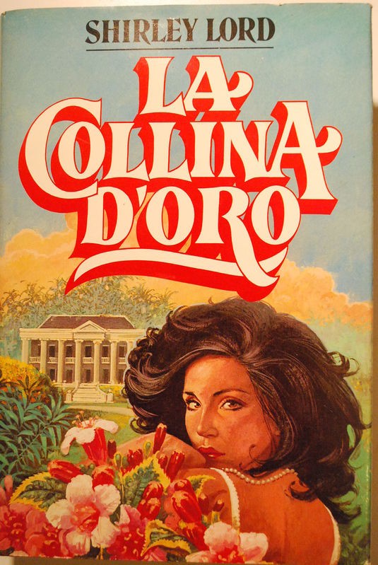 La collina d'oro,Shirley Lord,Edizioni CDE