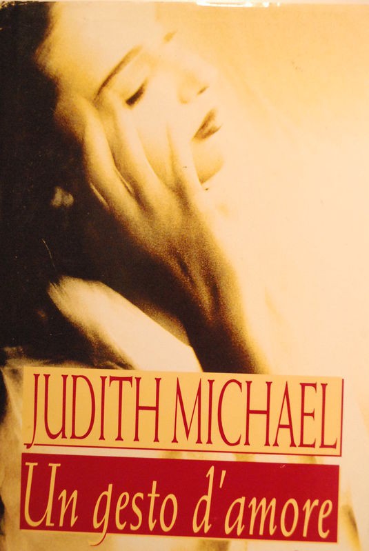 Un gesto d'amore,Judith Michael,Club degli editori