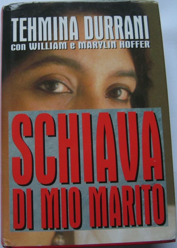 Schiava di mio marito,Tehmina Durrani, William Hoffer, Marylin Hoffer,CDE spa su licenza