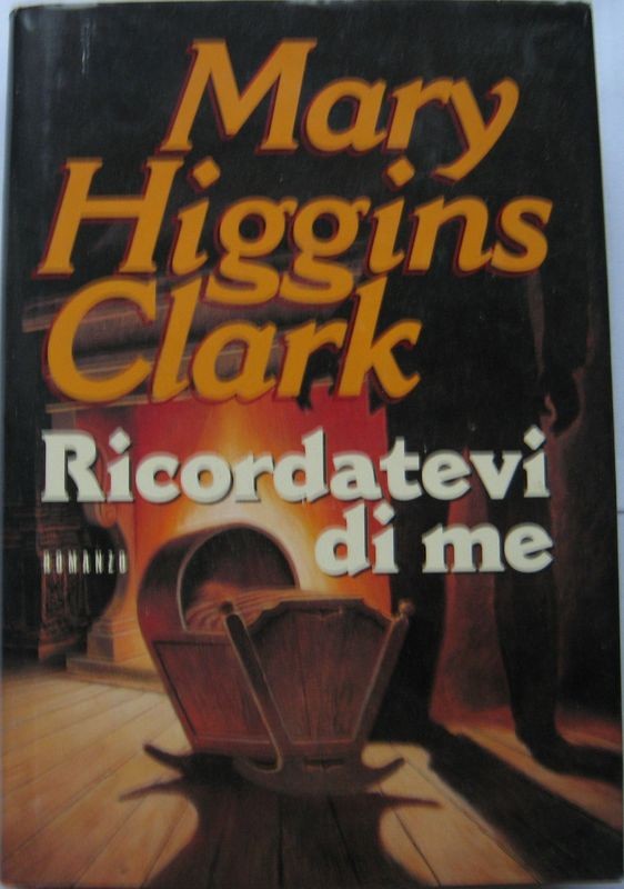 Ricordatevi di me,Mary Higgins Clark,CDE spa su licenza