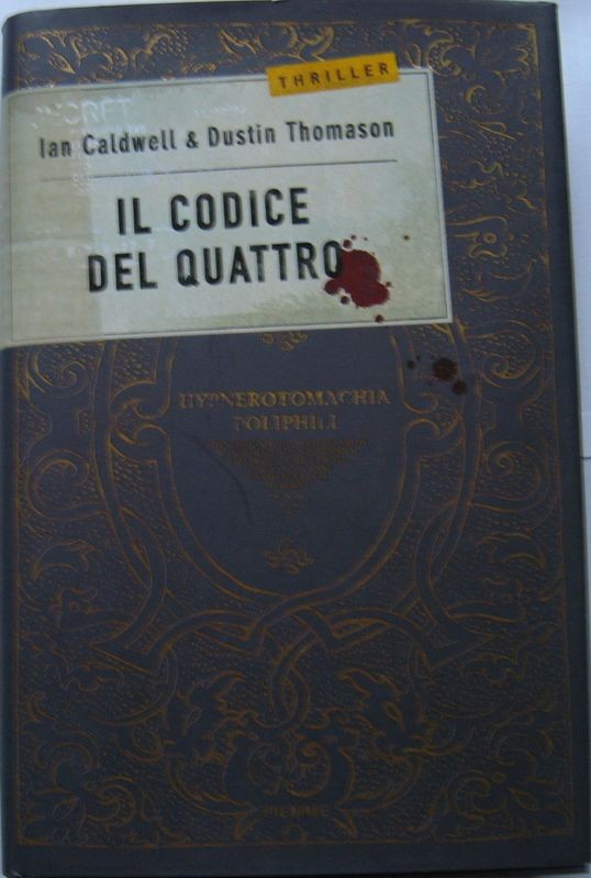 Il codice del quattro,Ian Caldwell & Dustin Thomason,Piemme