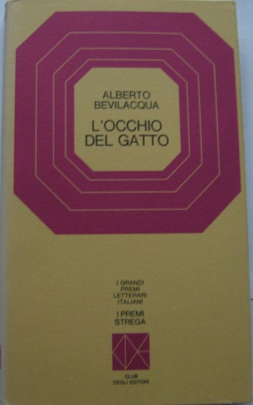 L'occhio del gatto,Alberto Bevilacqua,Club degli Editori su licenza