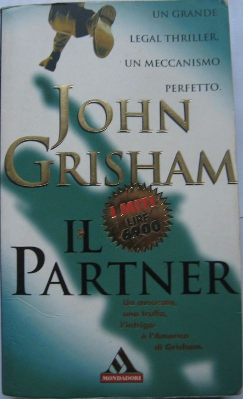 Il Partner,John Grisham,Mondadori