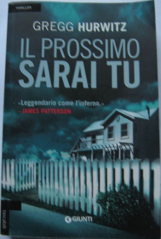 Il prossimo sarai tu,Gregg Hurwitz,Giunti