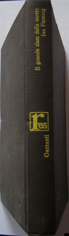 Il grande slam della morte,Ian Fleming,Garzanti