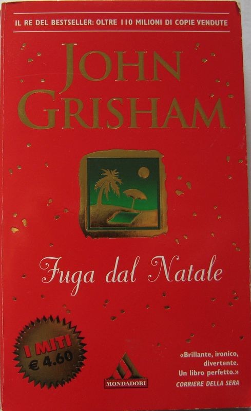 Fuga dal Natale,John Grisham,Mondadori