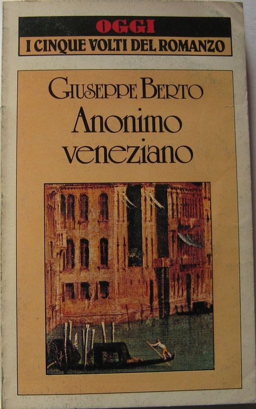 Anonimo veneziano,Giuseppe Berto,Rizzoli