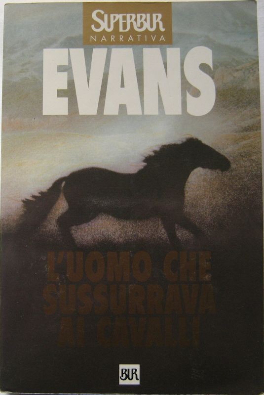 L'uomo che sussurrava ai cavalli,Nicholas Evans,Rizzoli