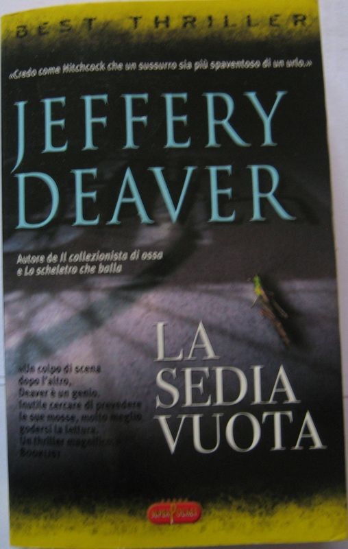 La sedia vuota,Jeffery Deaver,R.L. Libri s.r.l. su licenza