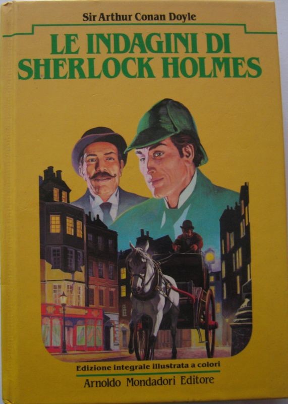 Le indagini di Sherlock Holmes,Sir Arthur <conan Doyle,Mondadori