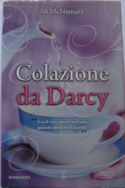 Colazione da Darcy,Ali McNamara,Newton Compton