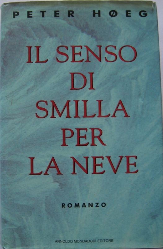 IL SENSO DI SMILLA PER LA NEVE,Path Høeg,Mondadori