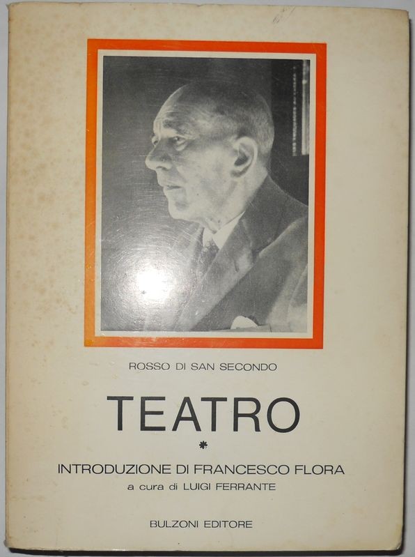 Rosso Di San Secondo: Teatro*