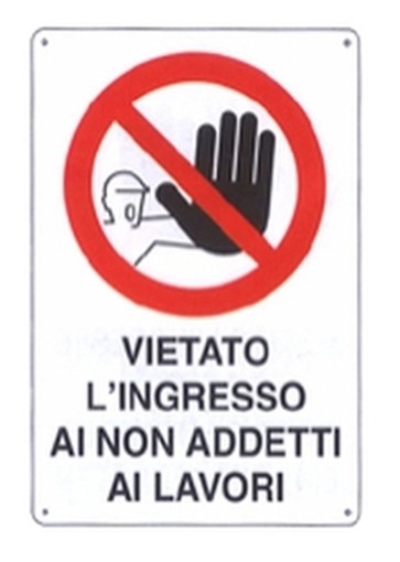 SEGNALI VIETATO L'ACCESSO AI NON ADDETTI AI LAVORI 70X50
