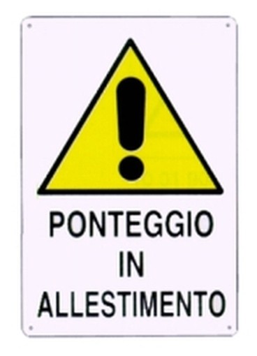 PEZZI 10-SEGNALI CANTIERE PONTEGGIO IN ALLESTIMENTO 60X40