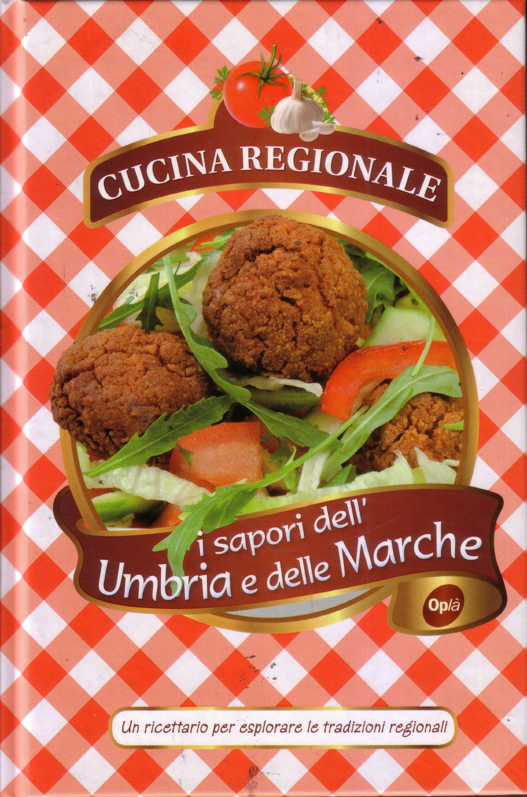 SAPORI DELL'UMBRIA E DELLE MARCHE