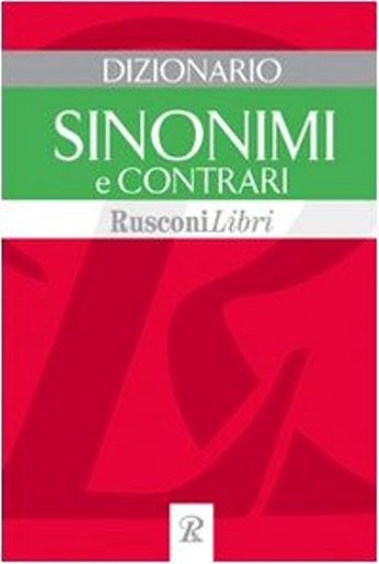 DIZIONARIO SINONIMI E CONTRARI