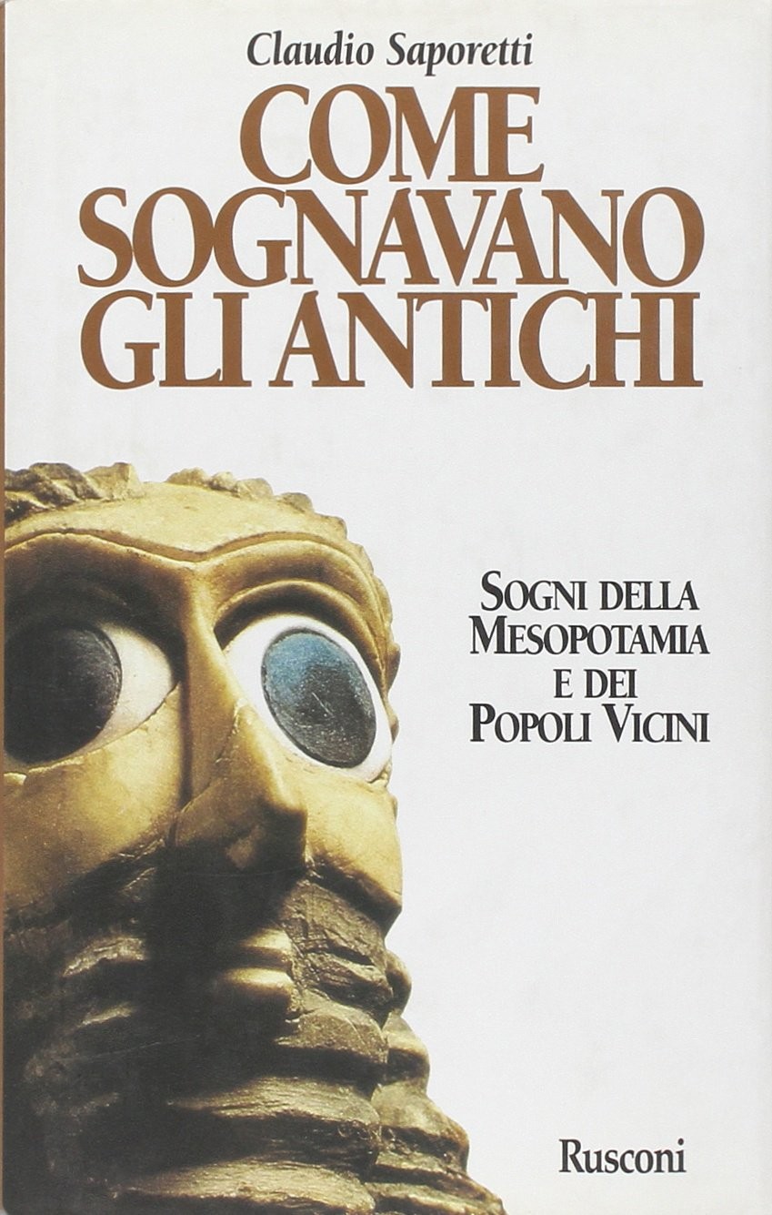 COME SOGNAVANO GLI ANTICHI