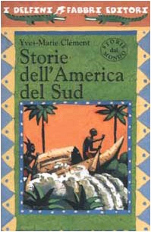 STORIE DELL'AMERICA DEL SUD
