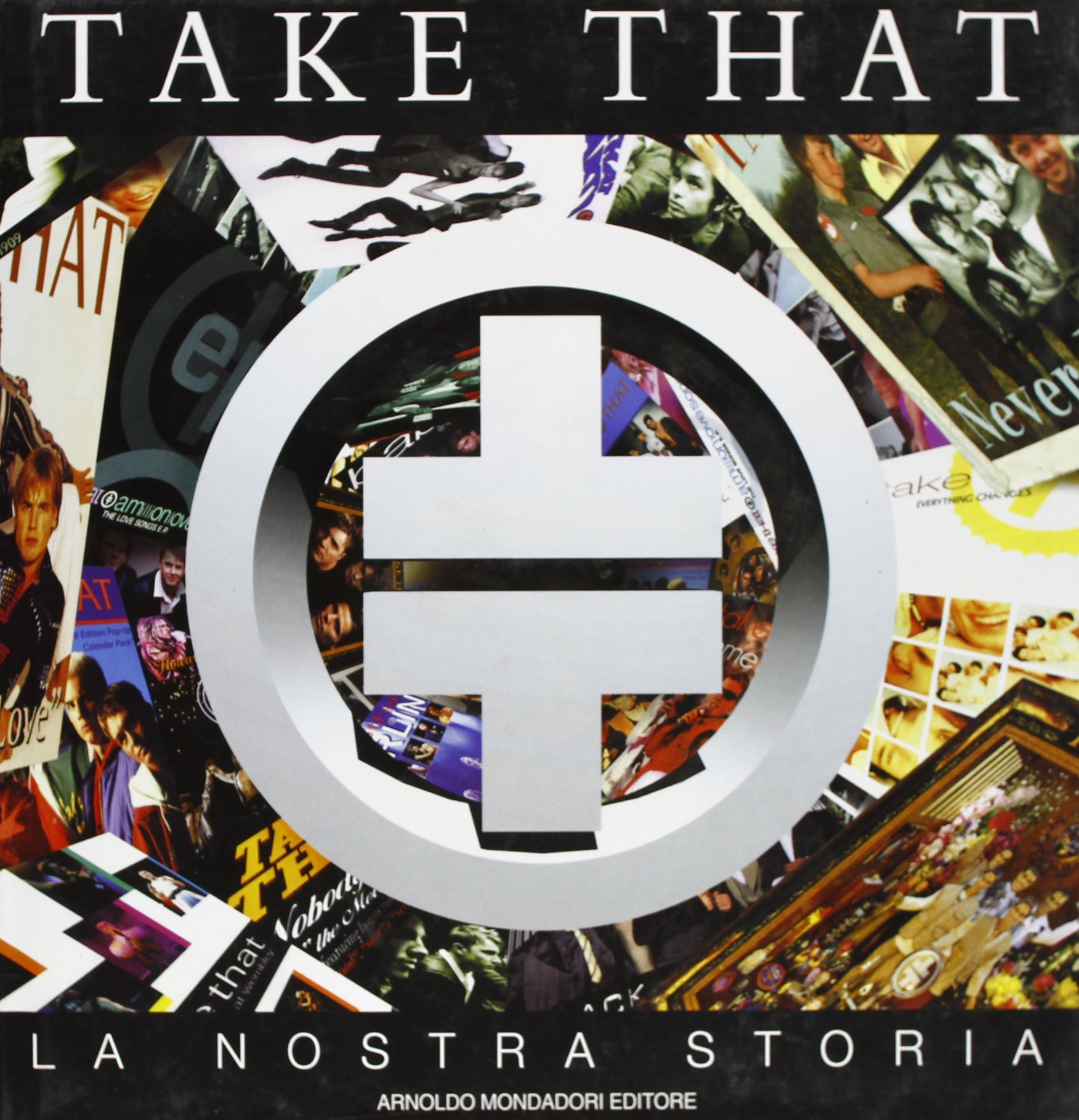 THAKE THAT LA NOSTRA STORIA