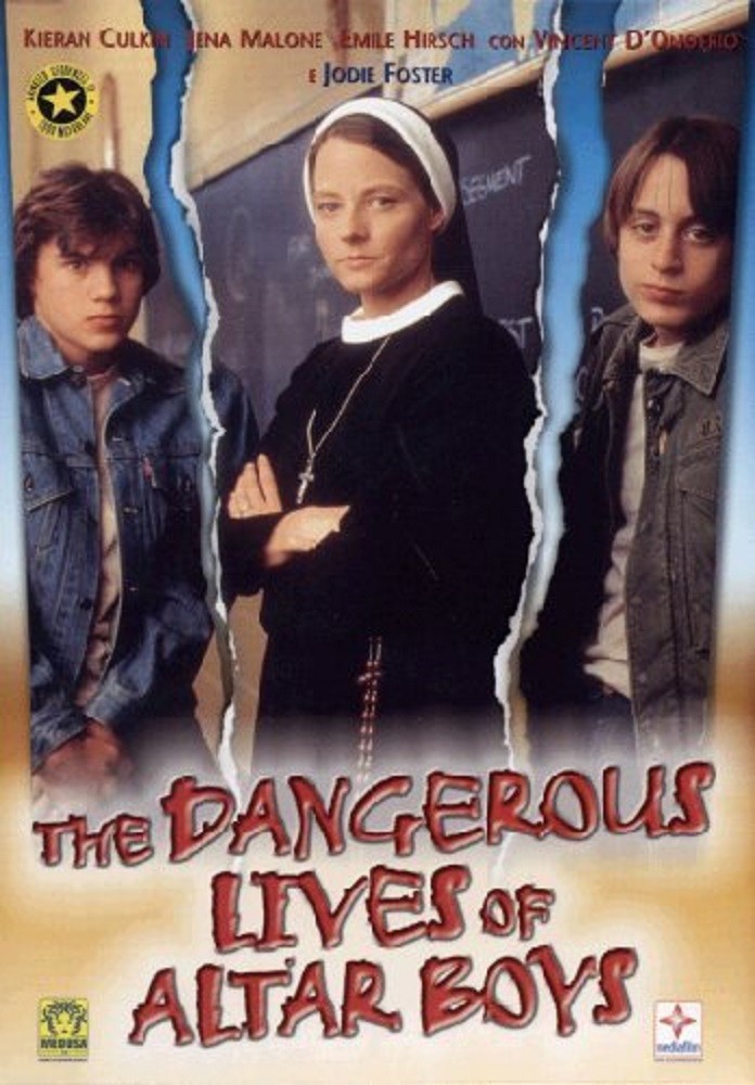 The Dangerous Lives Of Altar Boys 