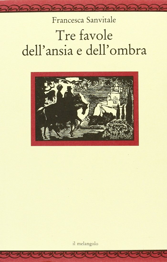 TRE FAVOLE DELL'ANSIA E DELL'OMBRA