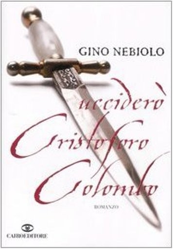 UCCIDERO' CRISTOFORO COLOMBO