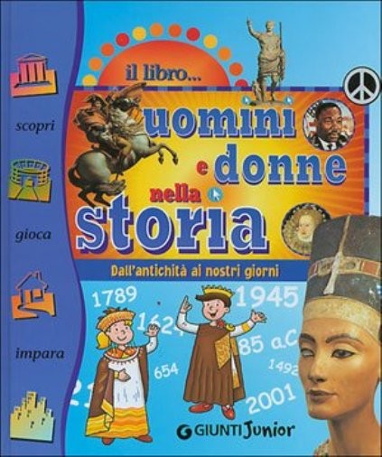 UOMINI E DONNE DELLE STORIA