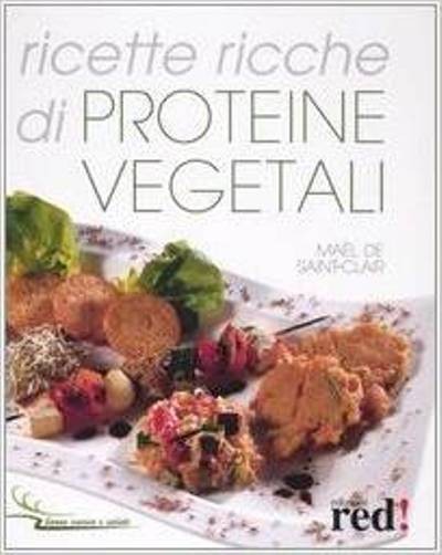 RICETTE RICCHE DI PROTEINE VEGETALI