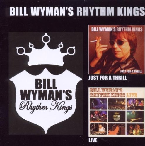  JUST FOR A THRILL c/w LIVE Import Bill Wyman's Rhythm Kings