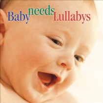 Baby needs lullabys  ROSENBERGER CAROL  pf