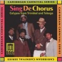 Sing de Chorus - Calypso from Trinidad and Tobago  DE ROARING 70s  