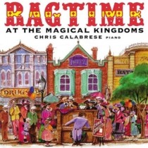Ragtime at the Magical Kingdoms  CALABRESE CHRIS  pf