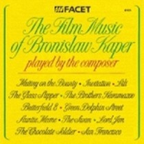 The Film Music of Bronislaw Kaper, played by the composer  KAPER BRONISLAW
