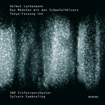 Das Mädchen mit den Schwefelhölzern  LACHENMANN HELMUT